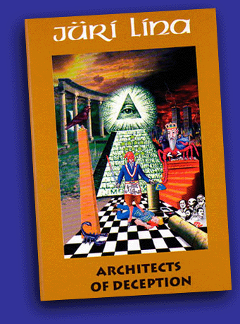 Architects of Deception by Jüri Lina