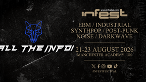 Infest Festival 2026 - All the Info!
