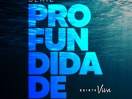Série Profundidade!