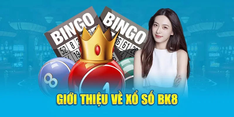 Xổ Số BK8