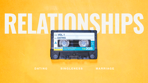 Relationships Sermon Series