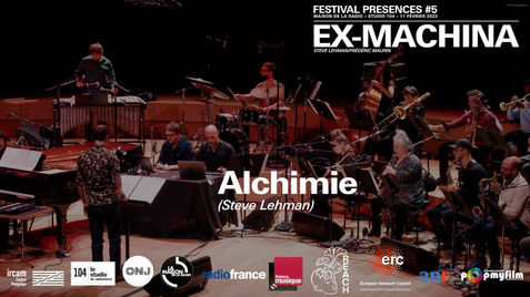 captation du concert EX MACHINA au Studio 104 de la Maison de la Radio