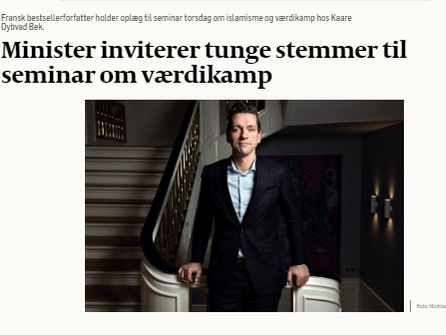 Le ministre invite des voix influentes à un séminaire sur le débat de valeurs, Politiken (DK)