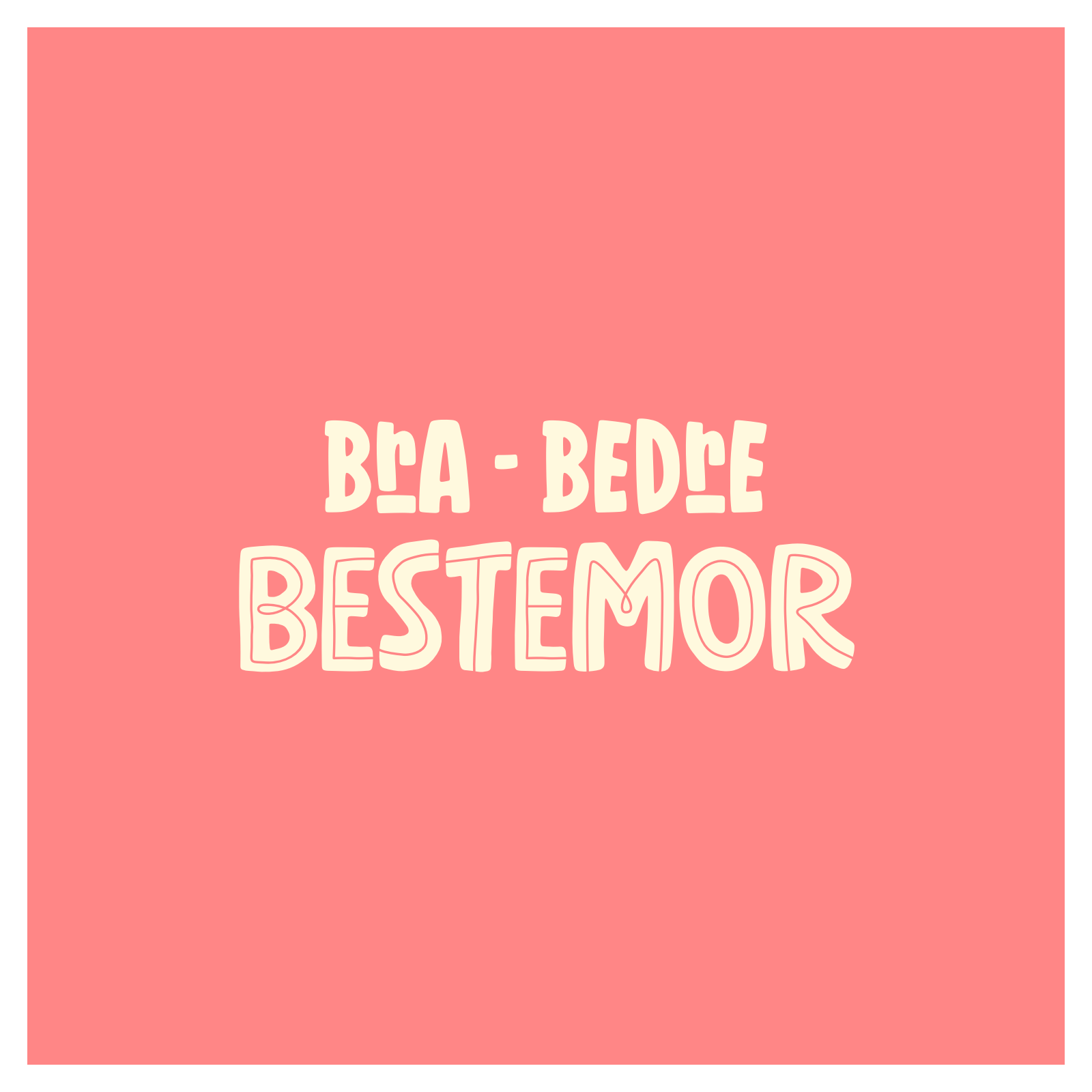 Bra Bedre Bestemor