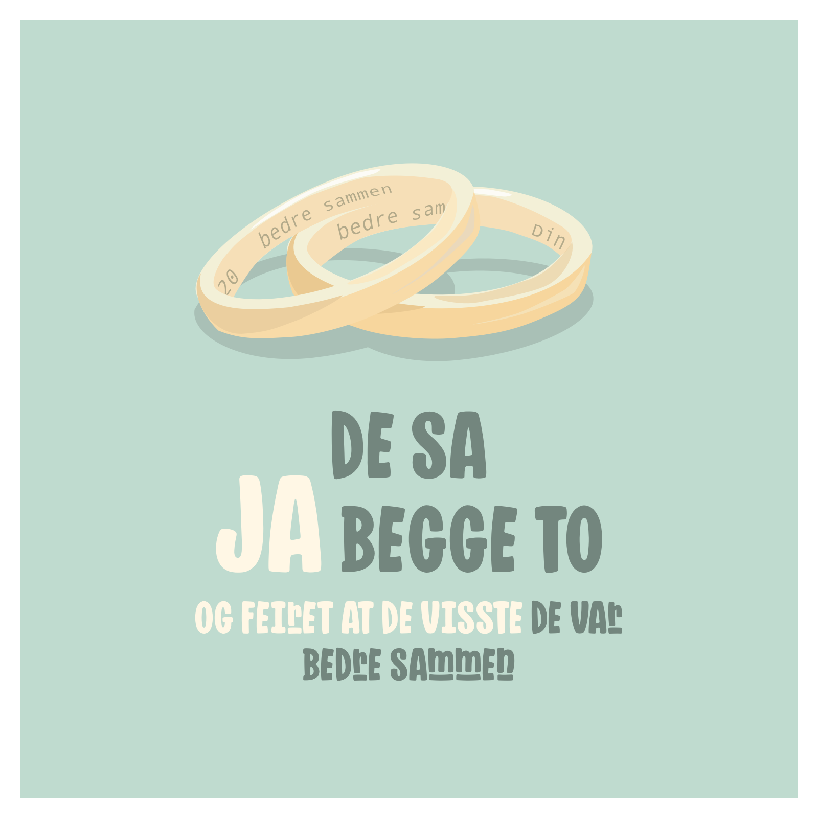 De sa JA begge to - og feiret at de visste de var bedre sammen
