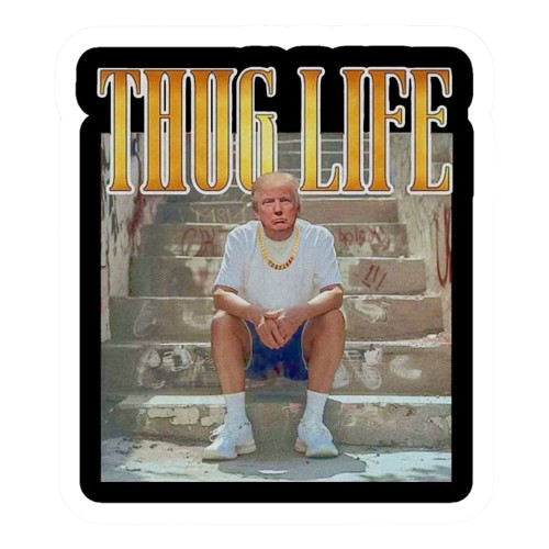 Thumbnail: Thug Life MAGA Custom TShirt