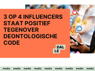 3 op 4 influencers staat positief tegenover deontologische code voor influencers