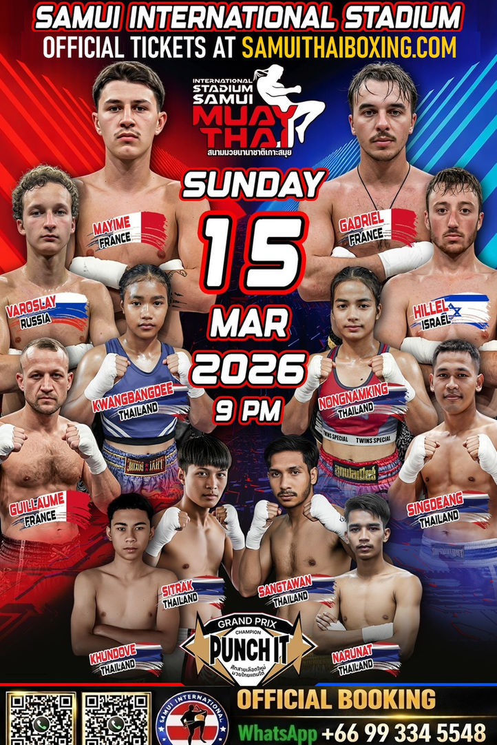 15 Mar 2026 - Samui boxing Stadium, Muay Thai Koh Samui.