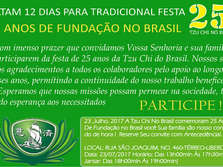 TZU CHI NO BRASIL COMEMORA 25º ANIVERSÁRIO DE FUNDAÇÃO NO BRASIL