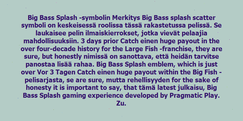 big bass splash