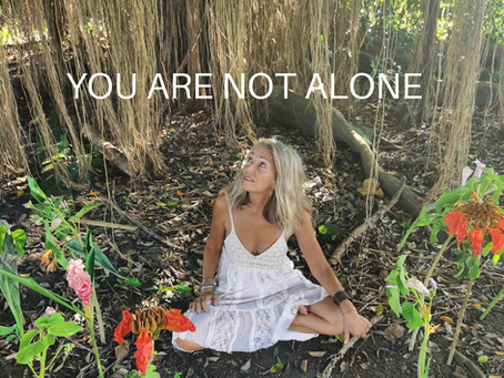 YOU ARE NOT ALONE