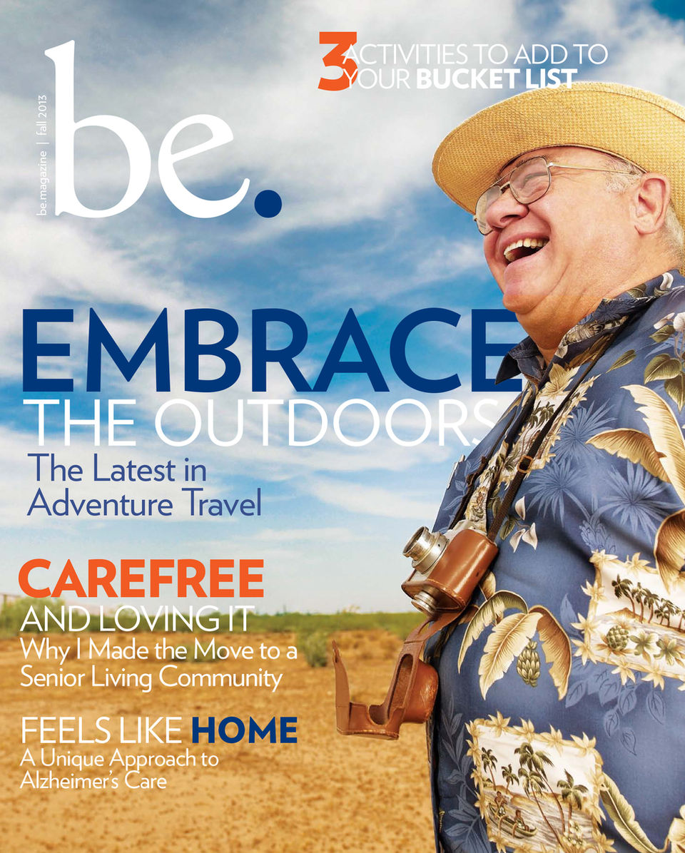 Be magazine cover for the Be Group, a California based owner and operator of senior living communities.