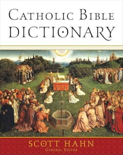 Catholic Bible Dictionary,