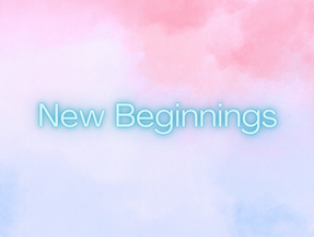 New Beginnings