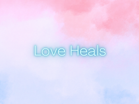 Love Heals