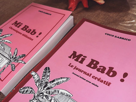 Mi Bab ! le livre et le journal créatif sont là. Deux ans. Des nuits à écrire. Des matins à douter.