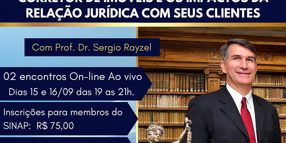 Corretor de Imóveis e os Impactos da Relação Jurídica com seus Clientes