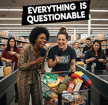 everything questionable 