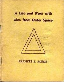 A Life And Work With Men From Outer Space