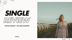 HAYLEY MCKAY - IN A BIG COUNTRY
