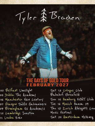 NEWS: TYLER BRADEN ANNOUNCES 12 DATE UK & EUROPEAN TOUR FOR FEBRUARY 2027