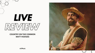 LIVE REVIEW: COUNTRY ON THE COMMON: TRAVELING BARN STAGE- MATT HODGES