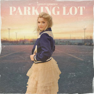 SINGLE REVIEW: LAKELIN LEMMINGS - PARKING LOT / AMERICAN DREAMIN' /  BABY DADDY