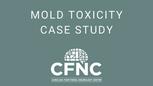 Case Study: Mold Toxicity: 55-Year-Old Male