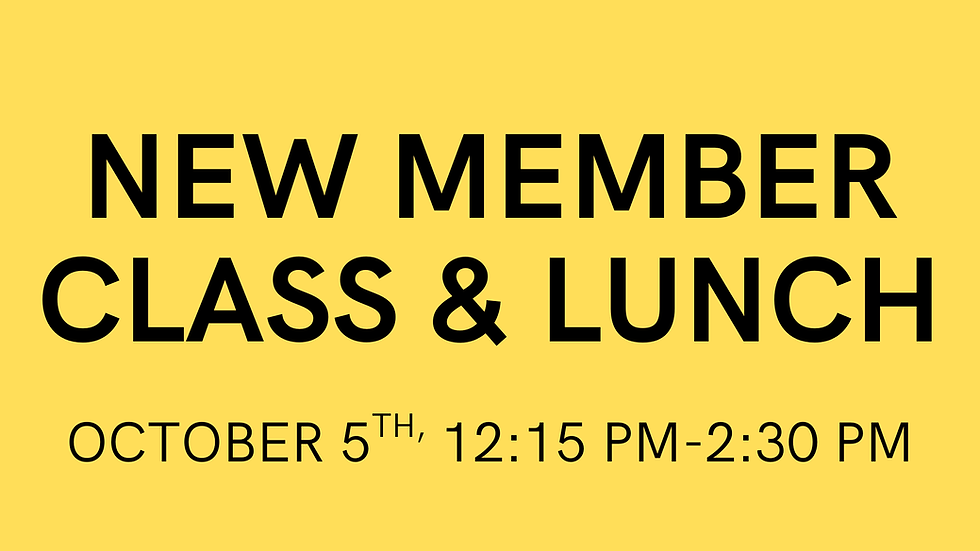 New Member Class & Lunch
