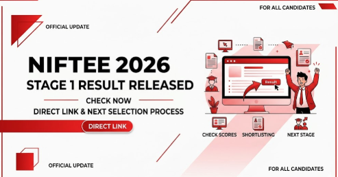 NIFTEE 2026 Stage 1 Result Released