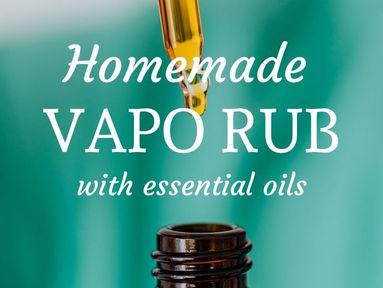 DIY Cough Vapo Rub