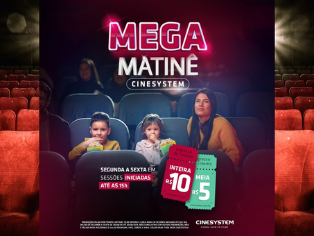 Mega Matinê Cinesystem tem ingressos a partir de R$ 5
