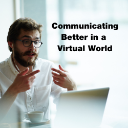 Communicating better in a virtual world