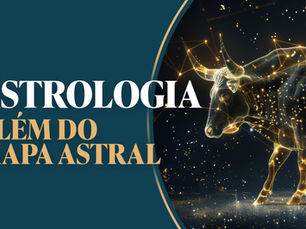 Astrologia além do mapa astral