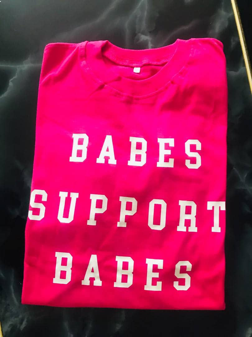 Babes Support Babes Print T-Shirts