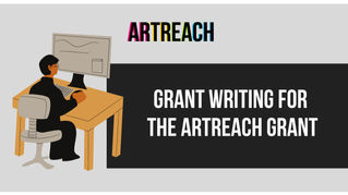 Upcoming workshop: Grant Writing for the 2022 ArtReach Grant