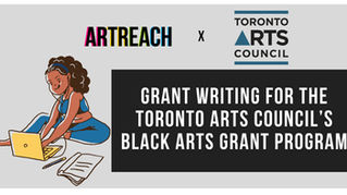 Upcoming workshop: Grant writing for the Toronto arts council new black arts grant program
