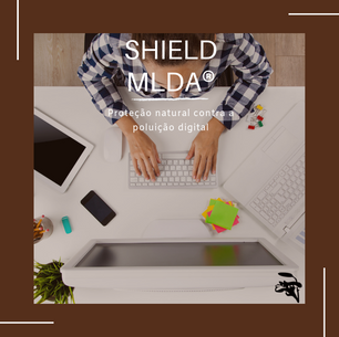 Proteção natural contra a poluição digital | Shield Mlda