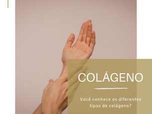 Colágeno | Você conhece os benefícios de cada um?