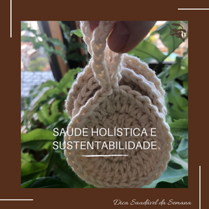 Dica Saudável | Saúde holística e Sustentabilidade