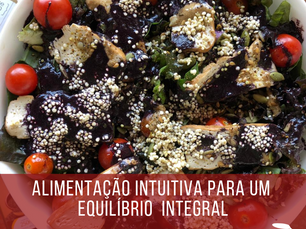 Dica Saudável | Alimentação intuitiva para um equilíbrio integral | Receita Salada com molho de Açaí
