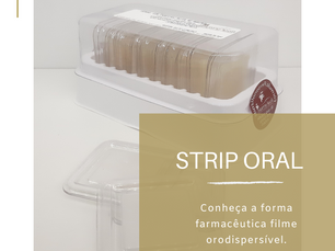 Strip Oral | Conheça a forma farmacêutica filme orodispersível.