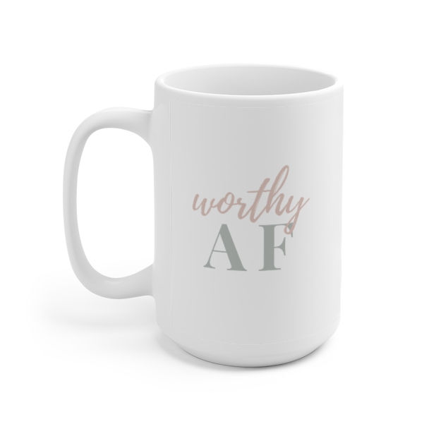 Thumbnail: Worthy AF Mug