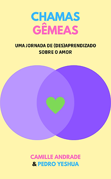 eBook - Chamas Gêmeas - Uma jornada de (des)aprendizado sobre o Amor - CA e PY (1).png