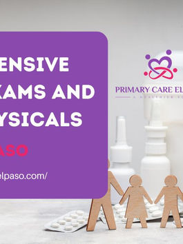 Comprehensive Physical Exams and Sports Physicals in El Paso