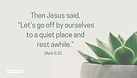 June 2022 Mark 6:31 Bible verse scripture Desktop Wallpaper