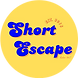 Short Escape