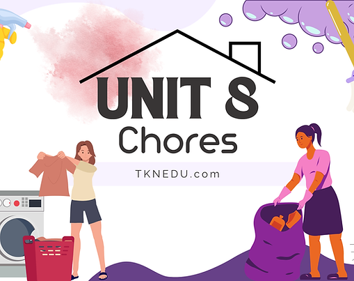 8. Chores