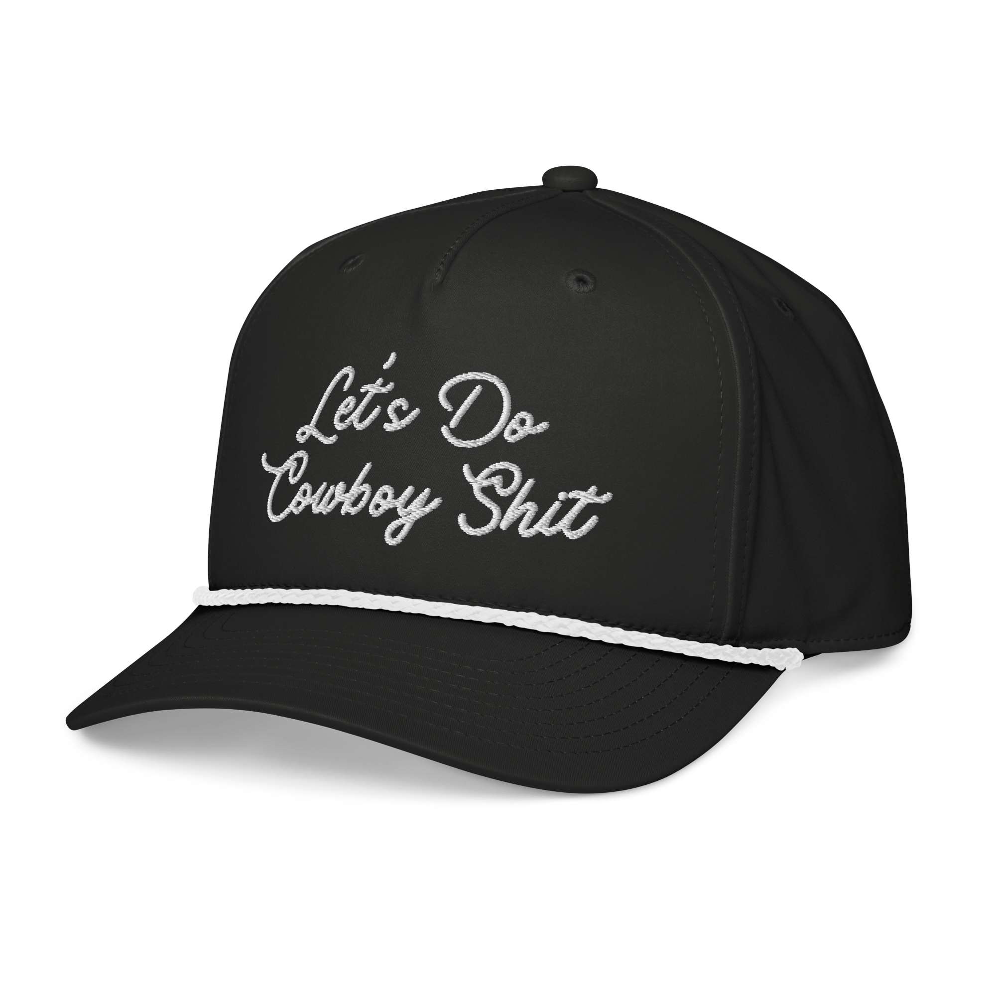 Let's Do Cowboy Sh*t Rope Hat