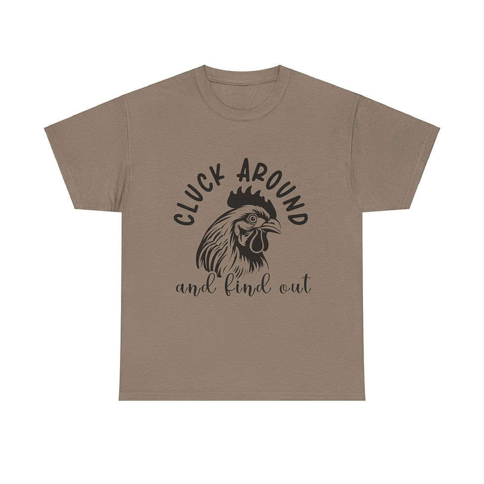 Thumbnail: Cluck Around and Find Out Chicken Unisex Tee